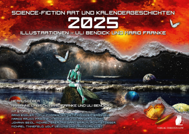 Science-Fiction Art & Kalendergeschichten 2025